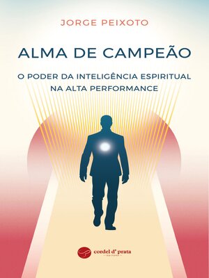 cover image of Alma de Campeão--O Poder da Inteligência Espiritual na Alta Performance